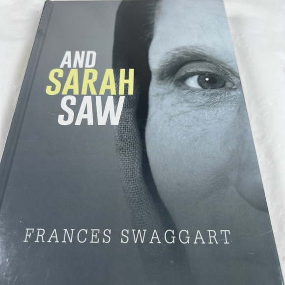 And Sarah Saw‎ by Frances Swaggart (2016, Hardcover) Factory Sealed - Picture 4 of 6